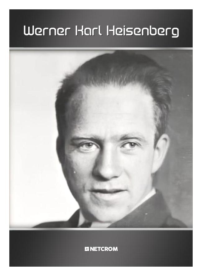 Werner Karl Heisenberg Werner Karl Heisenberg