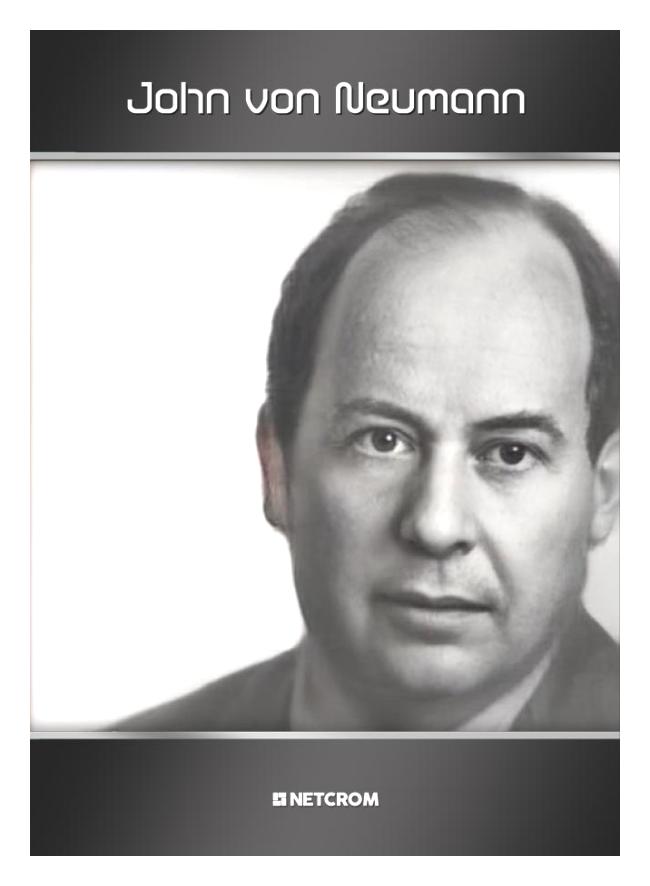 John von Neumann John von Neumann