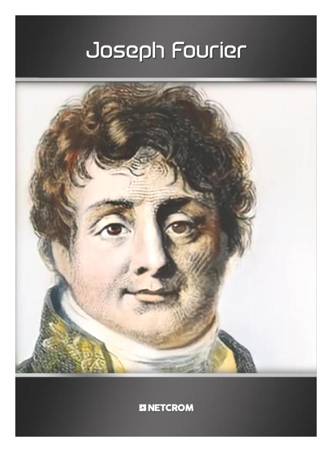 Joseph Fourier Joseph Fourier