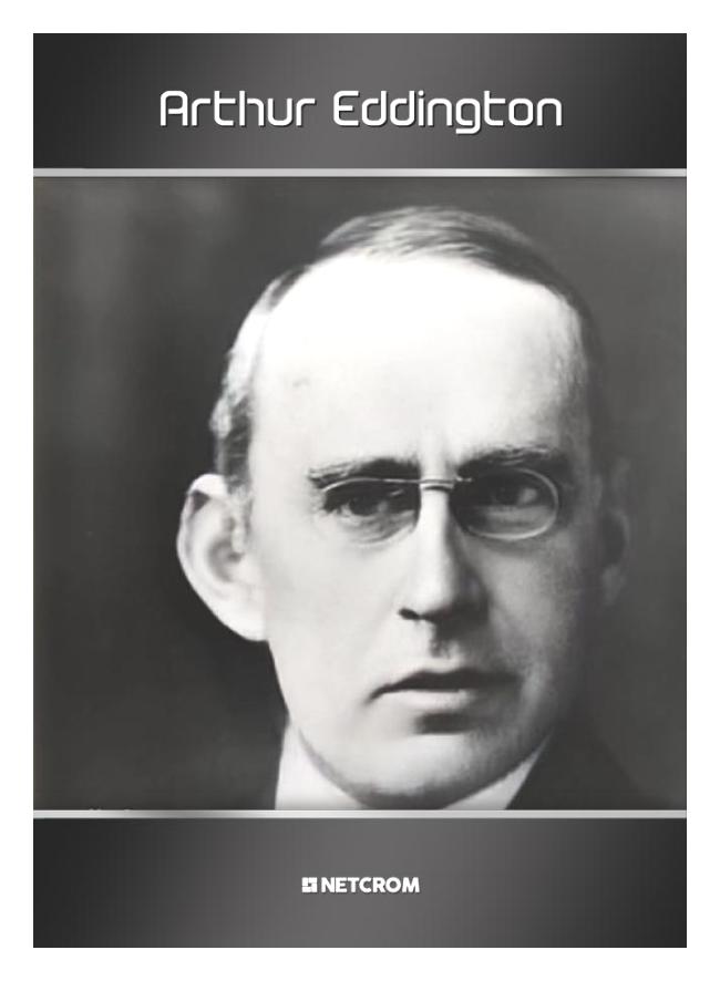 Arthur Eddington Arthur Eddington