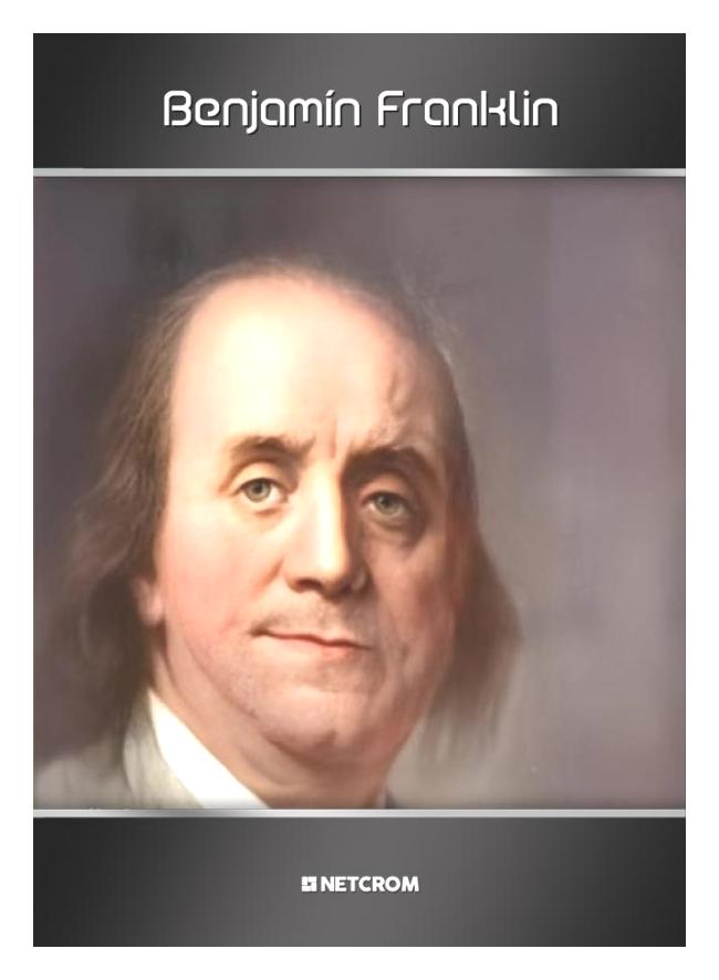 Benjamín Franklin Benjamín Franklin