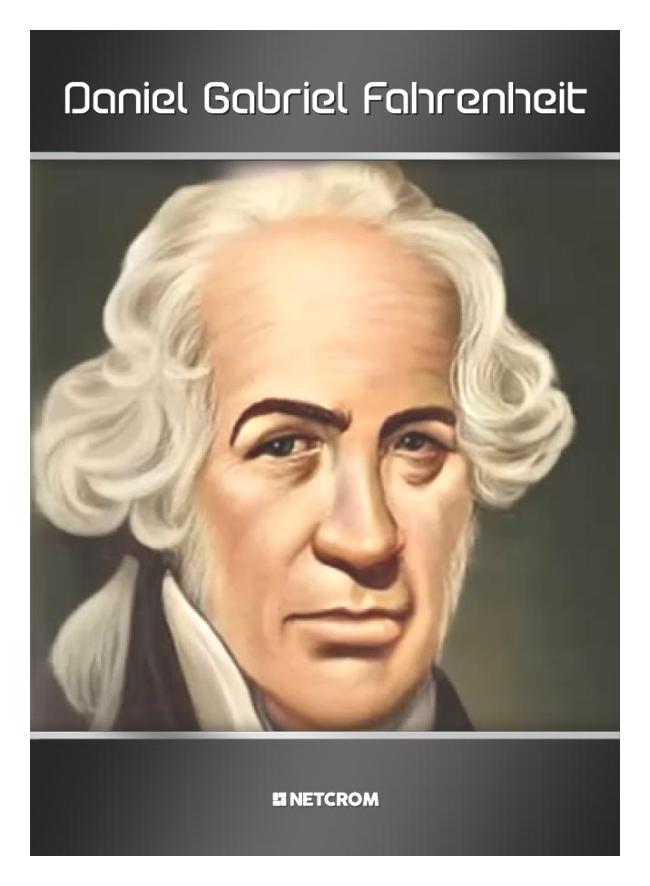 Daniel Gabriel Fahrenheit Daniel Gabriel Fahrenheit