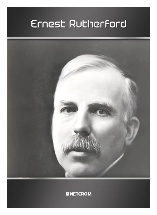 Ernest Rutherford Ernest Rutherford