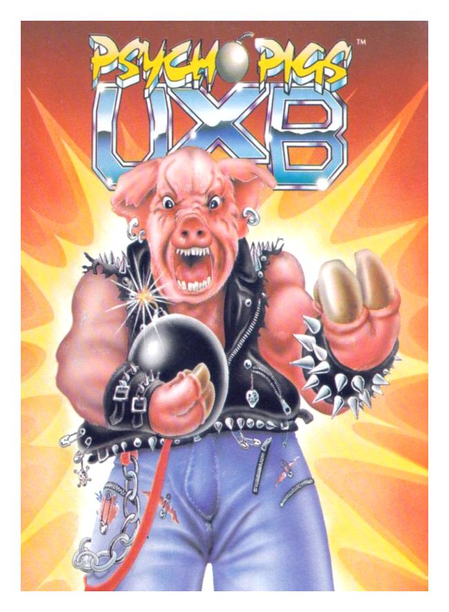 Psycho Pigs UXB Psycho Pigs UXB